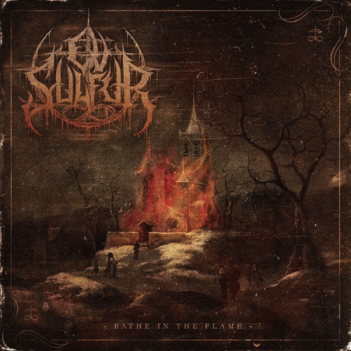 Ov Sulfur : Bathe in the Flame